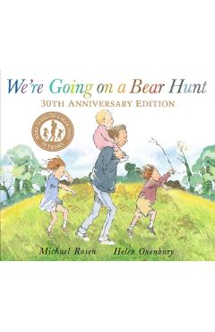 We're Going on a Bear Hunt - Michael Rosen