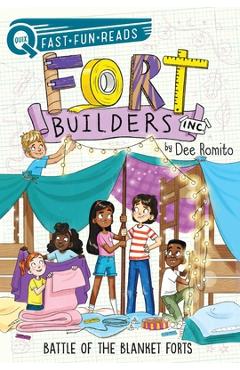 Battle of the Blanket Forts: Fort Builders Inc. 3 - Dee Romito
