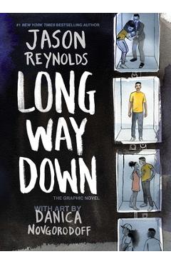 Long Way Down: The Graphic Novel - Jason Reynolds