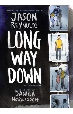 Long Way Down: The Graphic Novel - Jason Reynolds