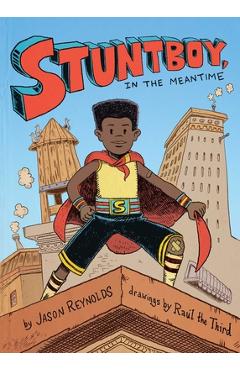Stuntboy, in the Meantime