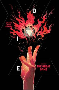 Die, Volume 3: The Great Game - Kieron Gillen