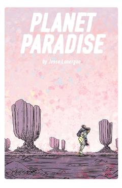 Planet Paradise - Jesse Lonergan