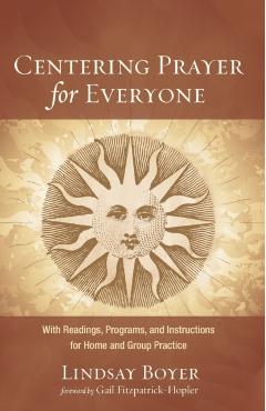 Centering Prayer for Everyone - Lindsay Boyer