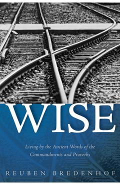 Wise - Reuben Bredenhof