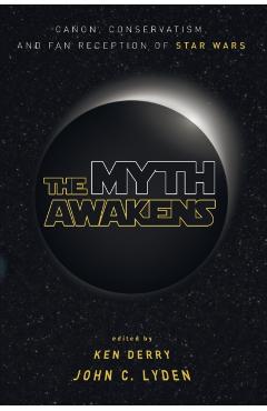 The Myth Awakens - Ken Derry