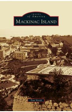 Mackinac Island - Tom North