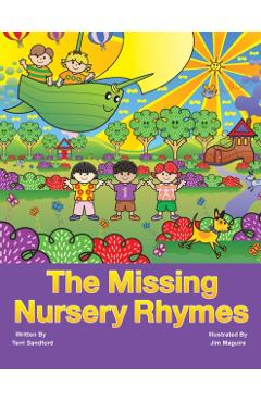 The Missing Nursery Rhymes - Terri Sandford