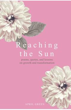 Reaching the Sun - April Green