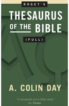 Roget's Thesaurus of the Bible (Full) - A. Colin Day