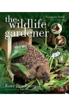 The Wildlife Gardener - Kate Bradbury - Imagine 1