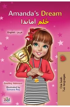Amanda's Dream (English Arabic Bilingual Book for Kids)