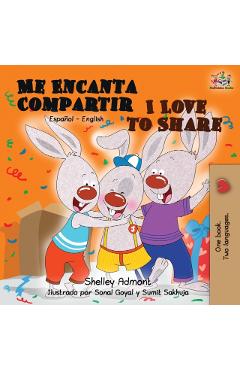 Me Encanta Compartir I Love to Share: Spanish English Bilingual Book - Shelley Admont