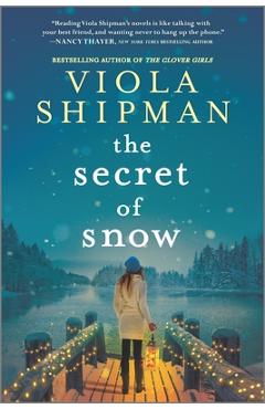 The Secret of Snow - Viola Shipman