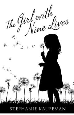 The Girl with Nine Lives - Stephanie Kauffman