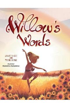 Willow\'s Words - Jamie Lago