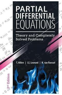 Partial Differential Equations: Theory and Completely Solved Problems - T. Hillen - Imagine 1