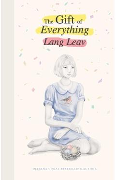The Gift of Everything - Lang Leav