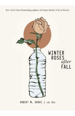 Winter Roses After Fall - R. H. Sin