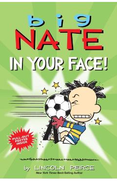 Big Nate: In Your Face!, 24 - Lincoln Peirce