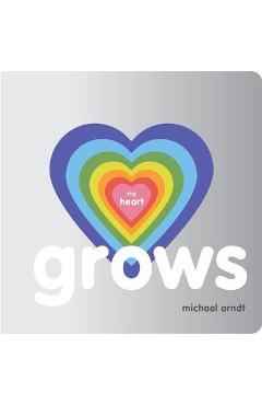 My Heart Grows - Michael Arndt