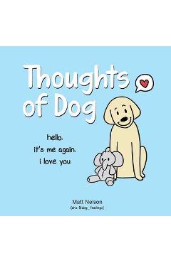 Thoughts of Dog - Matt Nelson