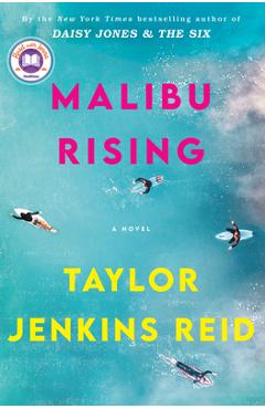 Malibu Rising - Taylor Jenkins Reid