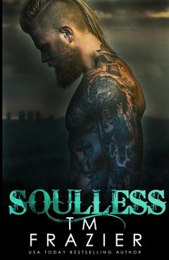 Soulless - T. M. Frazier