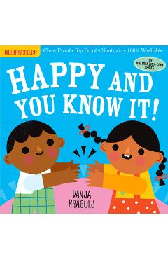 Indestructibles: Happy and You Know It!: Chew Proof - Rip Proof - Nontoxic - 100% Washable (Book for Babies, Newborn Books, Safe to Chew) - Amy Pixton