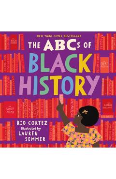 The ABCs of Black History - Rio Cortez