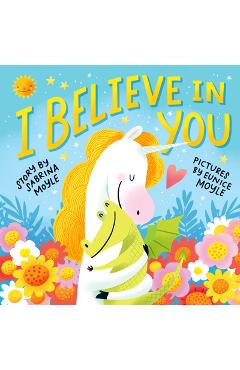 I Believe in You - Sabrina Moyle
