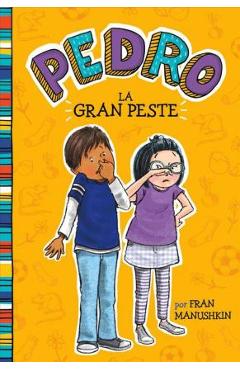 La Gran Peste = The Big Stink - Fran Manushkin