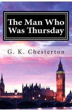 The man who was thursday - g. k. chesterton