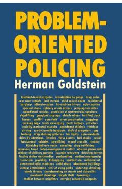 Problem-oriented policing - herman goldstein