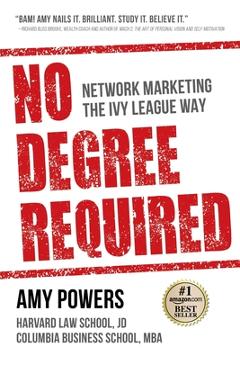 No Degree Required - Amy Powers