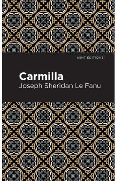 Carmilla - Joseph Sheridan Le Fanu