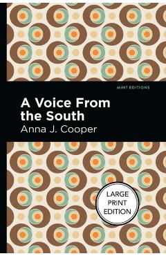 A Voice from the South - Anna J. Cooper