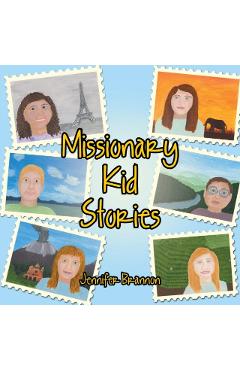 Missionary Kid Stories - Jennifer Brannon