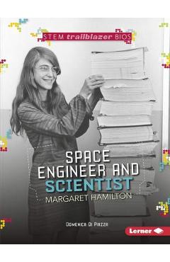 Space Engineer and Scientist Margaret Hamilton - Domenica Di Piazza