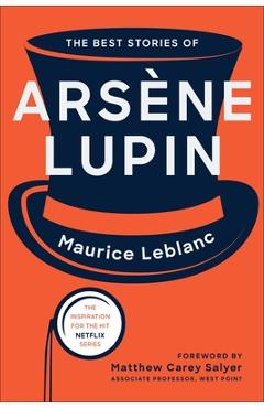 The Best Stories of Ars�ne Lupin - Maurice Leblanc