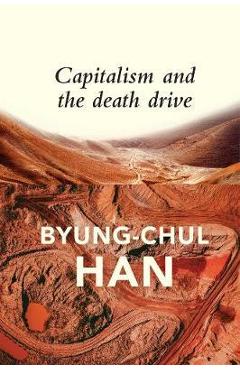 Capitalism and the Death Drive - Daniel Steuer