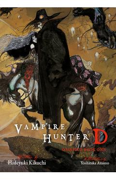 Vampire Hunter D Omnibus: Book One - Hideyuki Kikuchi