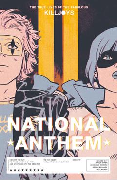 The True Lives of the Fabulous Killjoys: National Anthem - Gerard Way
