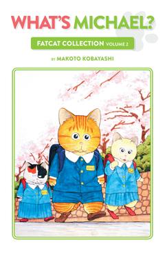 What\'s Michael?: Fatcat Collection Volume 2 - Makoto Kobayashi