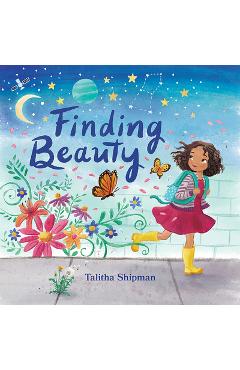 Finding Beauty - Talitha Shipman