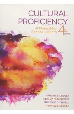 Cultural Proficiency: A Manual for School Leaders - Randall B. Lindsey