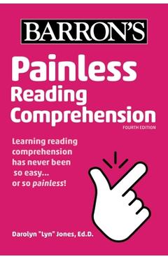 Painless Reading Comprehension - Darolyn Lyn Jones