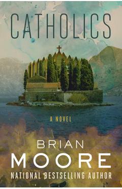 Catholics - Brian Moore