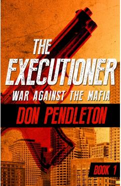 War Against the Mafia - Don Pendleton