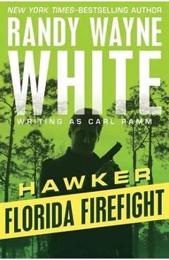 Florida Firefight - Randy Wayne White